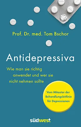 E-Book (epub) Antidepressiva von Tom Bschor
