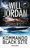 E-Book (epub) Kommando Black Site von Will Jordan