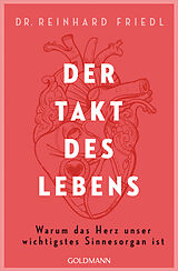 E-Book (epub) Der Takt des Lebens von Reinhard Friedl, Shirley Michaela Seul