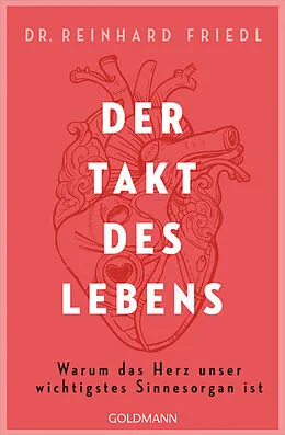 E-Book (epub) Der Takt des Lebens von Reinhard Friedl, Shirley Michaela Seul