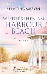 E-Book (epub) Wiedersehen am Harbour Beach von Ella Thompson
