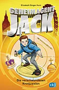 E-Book (epub) Geheimagent Jack - Die verschwundenen Kronjuwelen von Elizabeth Singer Hunt