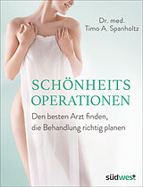E-Book (epub) Schönheitsoperationen von Timo A. Spanholtz