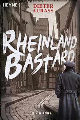 E-Book (epub) Rheinlandbastard von Dieter Aurass
