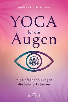 E-Book (epub) Yoga für die Augen von Andrea Christiansen