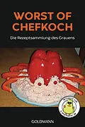 E-Book (epub) Worst of Chefkoch von Lukas Diestel, Jonathan Löffelbein