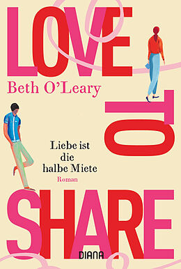 E-Book (epub) Love to share  Liebe ist die halbe Miete von Beth O&apos;Leary