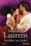 E-Book (epub) Verführt zur Liebe von Stephanie Laurens