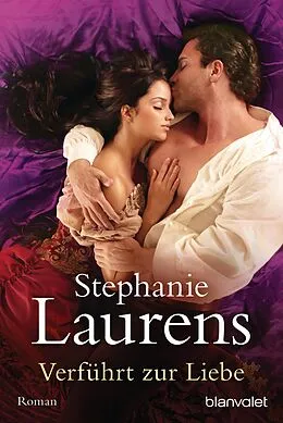 E-Book (epub) Verführt zur Liebe von Stephanie Laurens