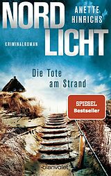 E-Book (epub) Nordlicht - Die Tote am Strand von Anette Hinrichs