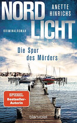 E-Book (epub) Nordlicht - Die Spur des Mörders von Anette Hinrichs