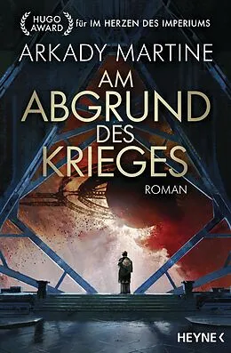 E-Book (epub) Am Abgrund des Krieges von Arkady Martine