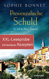 E-Book (epub) XXL-Leseprobe zu Provenzalische Schuld - mit Rezepten aus dem Kochbuch Provenzalischer Genuss von Sophie Bonnet