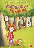 E-Book (epub) Madison und Miranda  Das verschwundene Pony von Anu Stohner