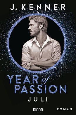 E-Book (epub) Year of Passion. Juli von J. Kenner