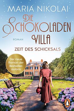 eBook (epub) Die Schokoladenvilla  Zeit des Schicksals de Maria Nikolai