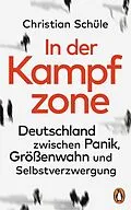 E-Book (epub) In der Kampfzone von Christian Schüle