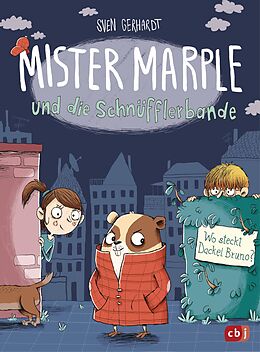 E-Book (epub) Mister Marple und die Schnüfflerbande - Wo steckt Dackel Bruno? von Sven Gerhardt