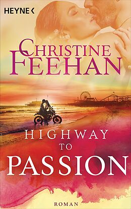E-Book (epub) Highway to Passion von Christine Feehan