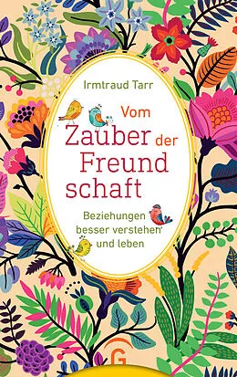 E-Book (epub) Vom Zauber der Freundschaft von Irmtraud Tarr