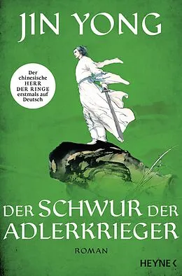 E-Book (epub) Der Schwur der Adlerkrieger von Jin Yong