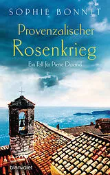 E-Book (epub) Provenzalischer Rosenkrieg von Sophie Bonnet