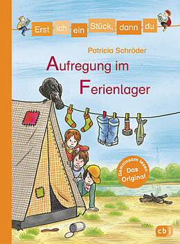 E-Book (epub) Erst ich ein Stück, dann du - Aufregung im Ferienlager von Patricia Schröder