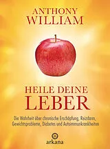 E-Book (epub) Heile deine Leber von Anthony William