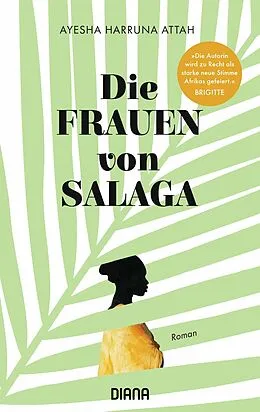 E-Book (epub) Die Frauen von Salaga von Ayesha Harruna Attah