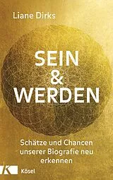 E-Book (epub) Sein & Werden von Liane Dirks