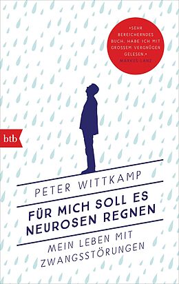 E-Book (epub) Für mich soll es Neurosen regnen von Peter Wittkamp