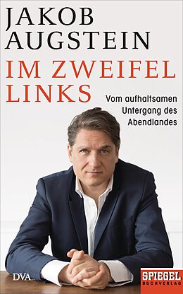 E-Book (epub) Im Zweifel links von Jakob Augstein