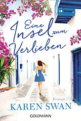 E-Book (epub) Eine Insel zum Verlieben von Karen Swan