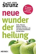 E-Book (epub) Neue Wunder der Heilung von Ulrich Strunz
