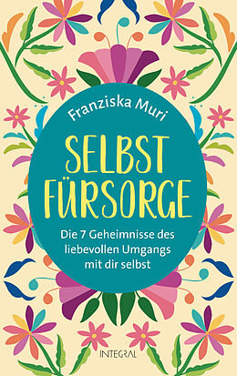 E-Book (epub) Selbstfürsorge von Franziska Muri