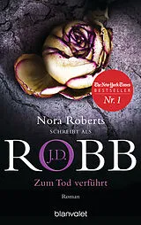 E-Book (epub) Zum Tod verführt von J.D. Robb