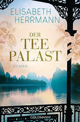 E-Book (epub) Der Teepalast von Elisabeth Herrmann