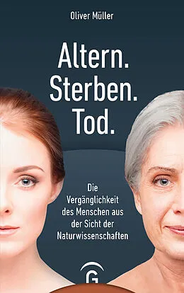 E-Book (epub) Altern. Sterben. Tod. von Oliver Müller