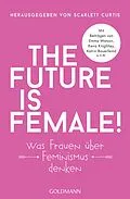 E-Book (epub) The future is female! von 