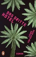 E-Book (epub) Das dritte Hotel von Laura van den Berg