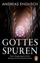 E-Book (epub) Gottes Spuren von Andreas Englisch