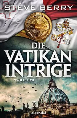 E-Book (epub) Die Vatikan-Intrige von Steve Berry