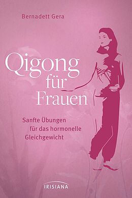 E-Book (epub) Qigong für Frauen von Bernadett Gera