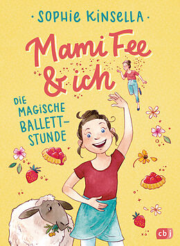 E-Book (epub) Mami Fee &amp; ich - Die magische Ballettstunde von Sophie Kinsella