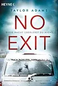 E-Book (epub) No Exit von Taylor Adams