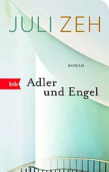 E-Book (epub) Adler und Engel von Juli Zeh