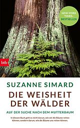 E-Book (epub) Die Weisheit der Wälder von Suzanne Simard