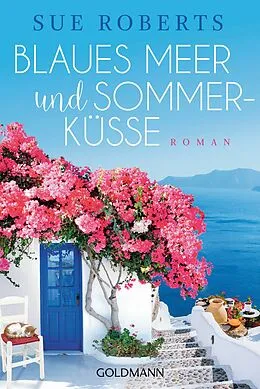 E-Book (epub) Blaues Meer und Sommerküsse von Sue Roberts