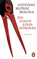 E-Book (epub) Die Augen eines Mörders von Antonio Muñoz Molina