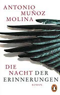 E-Book (epub) Die Nacht der Erinnerungen von Antonio Muñoz Molina